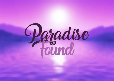 PARADISE FOUND 